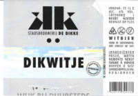 Stadsbrouwerij De Dikke, Dikwitje