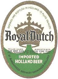 Bierbrouwerij Keizer Barbarossa, Royal Dutch Imported Holland Beer