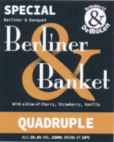 Brouwerij De Molen, Special Berliner & Banket Quadruple