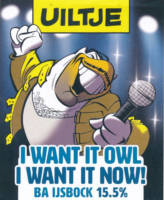 Uiltje Brewing Company, I Want It Owl I Want It Now!
