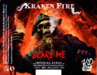 Brouwerij Klein Duimpje, Scare Me - Kraken Fire Imperial Stout