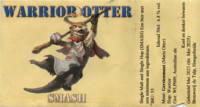 Amateurs, Warrior Otter Smash