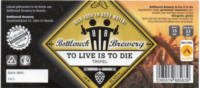 Bottleneck Brewery, To Live Is To Die  Tripel