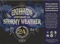 Buitenlandse bieren voor Nederlandse markt (etiket Nederlandse plaatsnaam), Eindhovens Stormy Weather Anniversary Ale 24