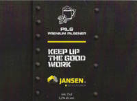 Buitenlandse bieren voor Nederlandse markt (etiket Nederlandse plaatsnaam), Keep Up The Good Work Pils Premium Pilsener