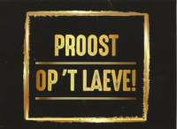 Buitenlandse bieren voor Nederlandse markt (etiket Nederlandse plaatsnaam), Proost op 't Laeve