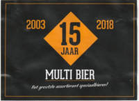 Buitenlandse bieren voor Nederlandse markt (etiket Nederlandse plaatsnaam), 15 jaar Multi Bier 2003 - 2018