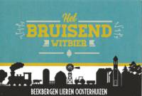 Buitenlandse bieren voor Nederlandse markt (etiket Nederlandse plaatsnaam), Het Bruisend Witbier