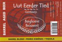 Berghoeve Brouwerij, Uut Eerder Tied Gerstewijn