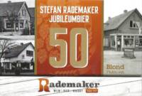 Buitenlandse bieren voor Nederlandse markt (etiket Nederlandse plaatsnaam), Stefan Rademaker Jubileum bier 50 Blond