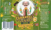 Brouwerij 't Meuleneind , Carnaval's Vaccin Tripel