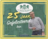 Brouwerij Egmond, 25 Jaar Gefeliciteerd Rein