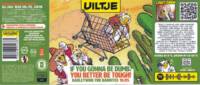 Uiltje Brewing Company, If You gonna be Dumb, You better be Tough!