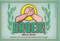 Buitenlandse bieren voor Nederlandse markt (etiket Nederlandse plaatsnaam), Broer! Bittere Broer