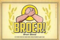 Buitenlandse bieren voor Nederlandse markt (etiket Nederlandse plaatsnaam), Broer! Broer Blond