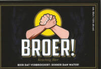 Buitenlandse bieren voor Nederlandse markt (etiket Nederlandse plaatsnaam), Broer! Krachtig Bier