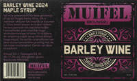 Muifelbrouwerij, Barley Wine 2024 Maple Syrup