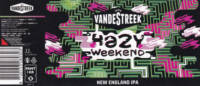 vandeStreek, Hazy Weekend