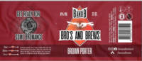 Bro's and Brews, Get ready for some BROmance Brown Porter
