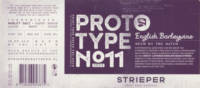 Strieper Craft Beer Company, Proto Type No11 2023 English Barleywine