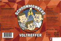 Schoonmanneke, Voltreffer