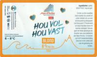 Brouwerij 't Meuleneind , Hou Vol Hou Vast Blond