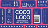 Brewery 22Four, Coco Loco Coffee Coconut Milk Vanilla Stout