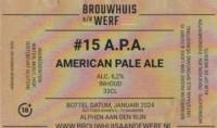 Brouwhuis aan de Werf, #15 A.P.A.