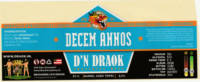 Brouwerij D'n Draok, Decem Annos  Barrel Aged Tripel