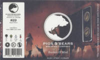 Pigs & Bears Brewing Co., #29 Bucket of Mud