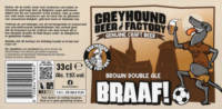 Greyhound Beer Factory, Braaf! Brown Double Ale