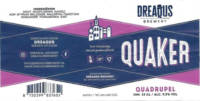 DreaQus, Quaker Quadrupel