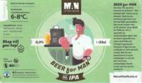 Brouwerij 't Meuleneind , Beer for Man na IPA