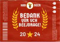 Buitenlandse bieren voor Nederlandse markt (etiket Nederlandse plaatsnaam), HAB Beer Bedank vūr uch Béedrage