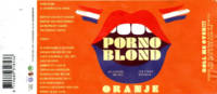 De Werf , Porno Blond Oranje