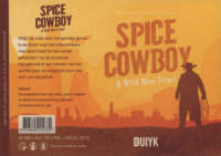 Brouwerij Den Duiyk, Spice Cowboy