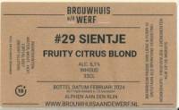 Brouwhuis aan de Werf, #29 Sientje