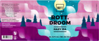ROTT. Brouwers, Rott. Droom Hazy IPA
