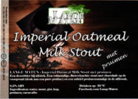 Brouwerij De Groeiring, Imperial Oatmeal Milk Stout met Pruimen