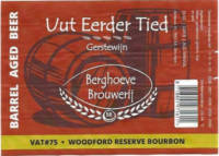 Berghoeve Brouwerij, Uut Eerder Tied Gerstewijn