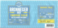 Bronneger Bier, Zwierige Zusje Bronneger Bier, Zwierige Zusje