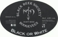 Black Beer Society, Black Or White Black Beer Society, Black Or White