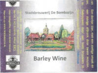 Stadsbrouwerij De Bombazijn, Barley Wine