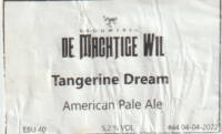 De Machtige Wil, Tangerine Dreams
