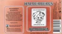 Brouwerij 't Meuleneind , Halderbergs Quadrupel