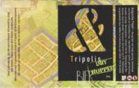 &Bier, Tripolis