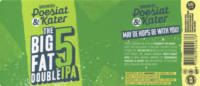 Brouwerij Poesiat & Kater, The Big Fat 5 Double IPA