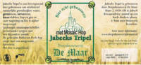 Dorpsbrouwerij De Maar, Jabeeks Tripel  met Mosaic Hop