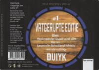 Brouwerij Den Duiyk, Vatgerijpte Editie #1