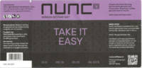 Nunc Craft Beer, Take It Easy Nunc Craft Beer, Take It Easy